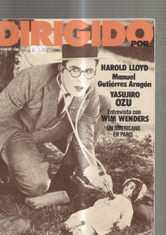 Dirigido numero 82, abril 1981: Harold Lloyd, Manuel Gutierrez Aragon- Yasujiro
