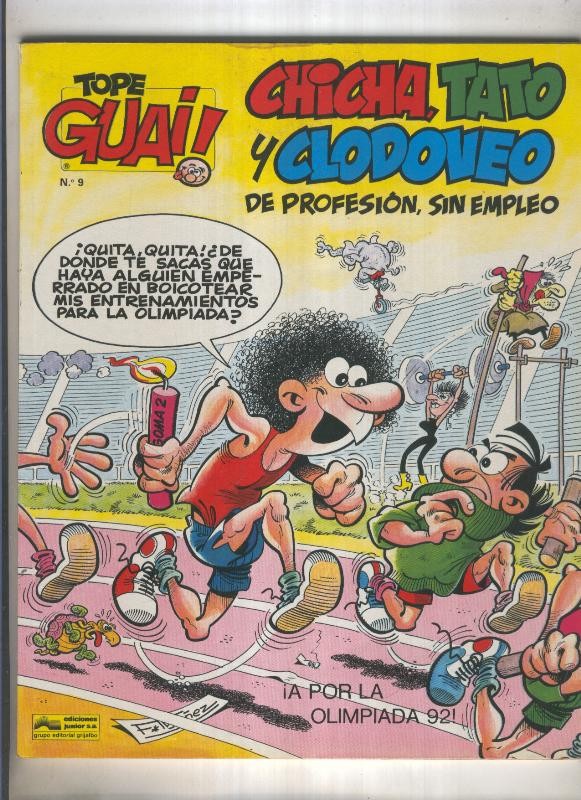 Grijalbo: Tope Guai ! numero 09: Chicha, Tato y Clodoveo: A por la olimpiada 92