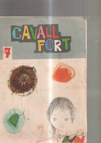 Cavall Fort num. 07, 1961: La meva habitacio- Els trencagels- Mireia- Les