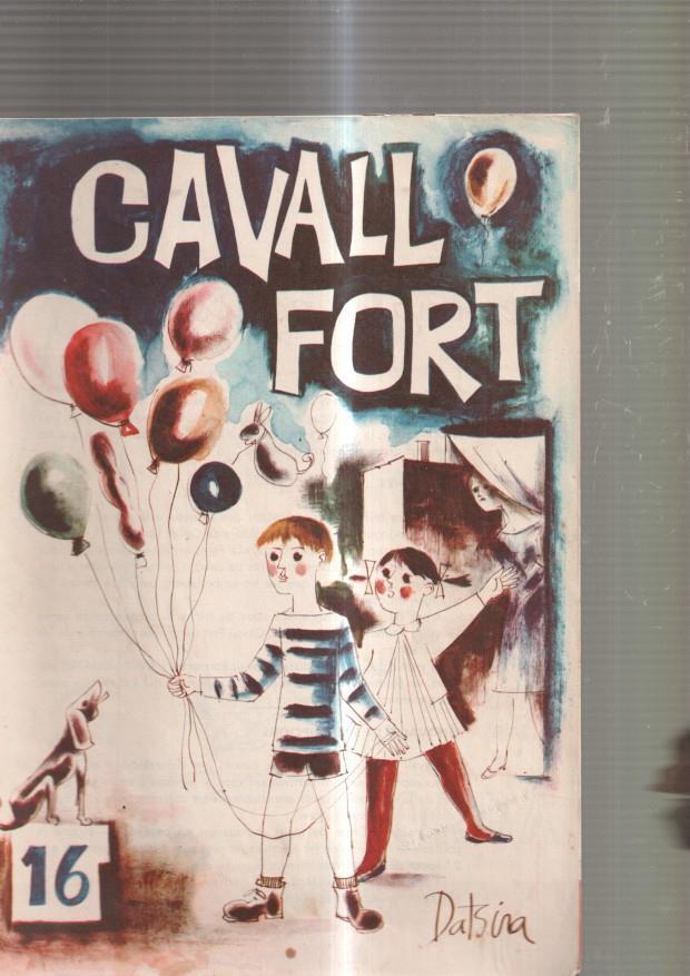 Cavall Fort num. 16, 1961: Cap-gros de les mars- Pitof- Avui fem de cui-