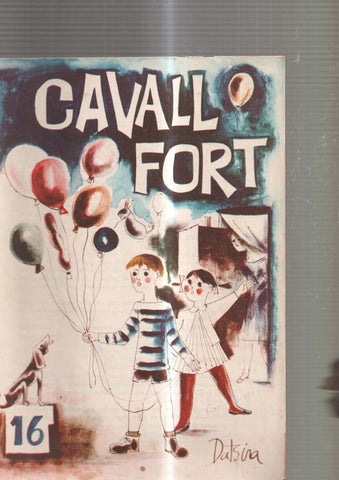 Cavall Fort revista num. 16, 1961: Cap-gros de les mars- Pitof- Avui fem de cui-