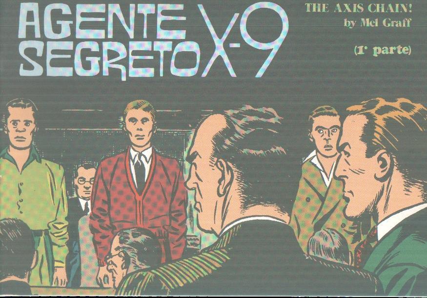 Agente Secreto X-9 numero 71: tiras del 17.8. al 24.10.1942