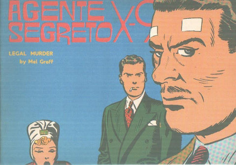 Agente Secreto X-9 numero 74: tiras del 22.3 al 19.6.1943