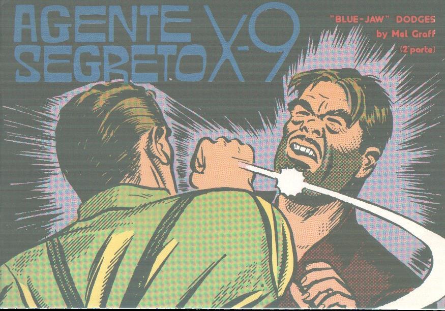 Agente Secreto X-9 numero 80: tiras del 19.6 al 19.8.1944