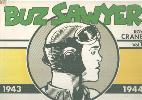 Buz Sawyer vol 1: 1943-1944: Flammes sur le pacifique y Le baiser du cobra