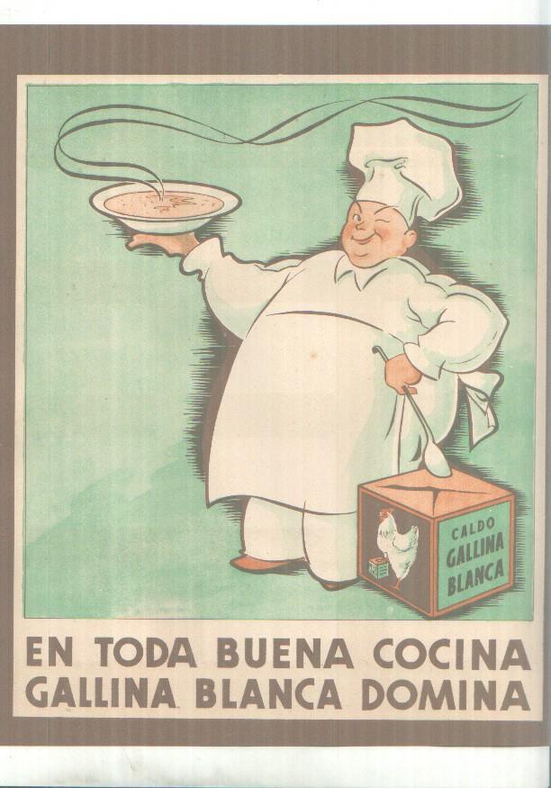 Cromos: Gallina Blanca: Industria Nacional y Propaganda de la firma