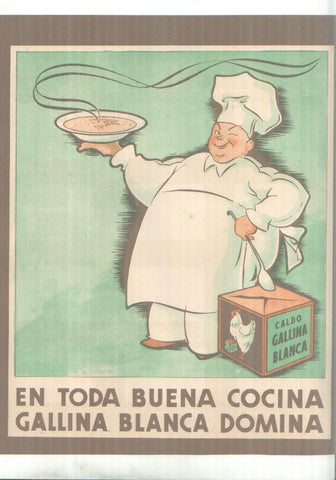 Cromos: Gallina Blanca: Industria Nacional y Propaganda de la firma