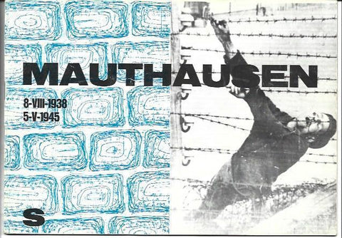OBRA 37742: Mauthausen. 8-VIII-138 / 5-V-1945
