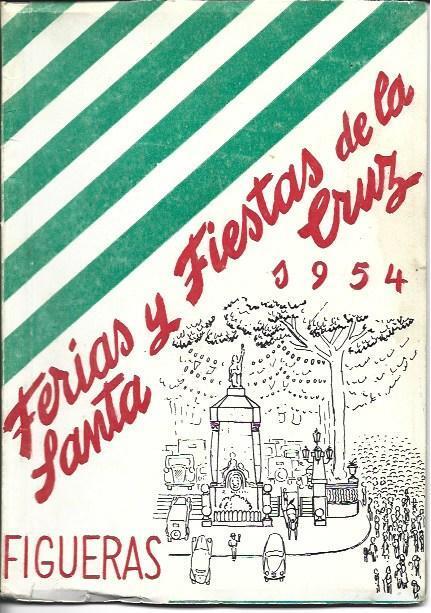 OBRA 37690: Ferias y fiestas de la Santa Cruz. Figueras 1954