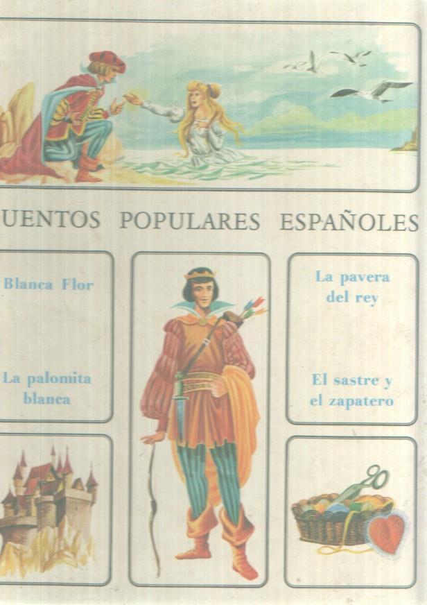 Album: Cuentos populares españoles: Blanca Flor, La palomita Blanca, La pavera del rey