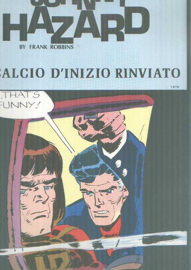 Johnny Hazard tiras del 10.11.1975 al 31.1.1976: calcio d'inizio rinviato