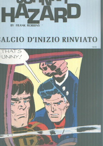 Johnny Hazard tiras del 10.11.1975 al 31.1.1976: calcio d'inizio rinviato