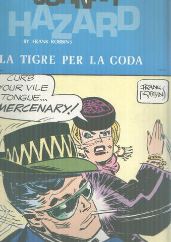 Johnny Hazard tiras del 16.5.1977 al 20.8.1977: La tigre per la coda