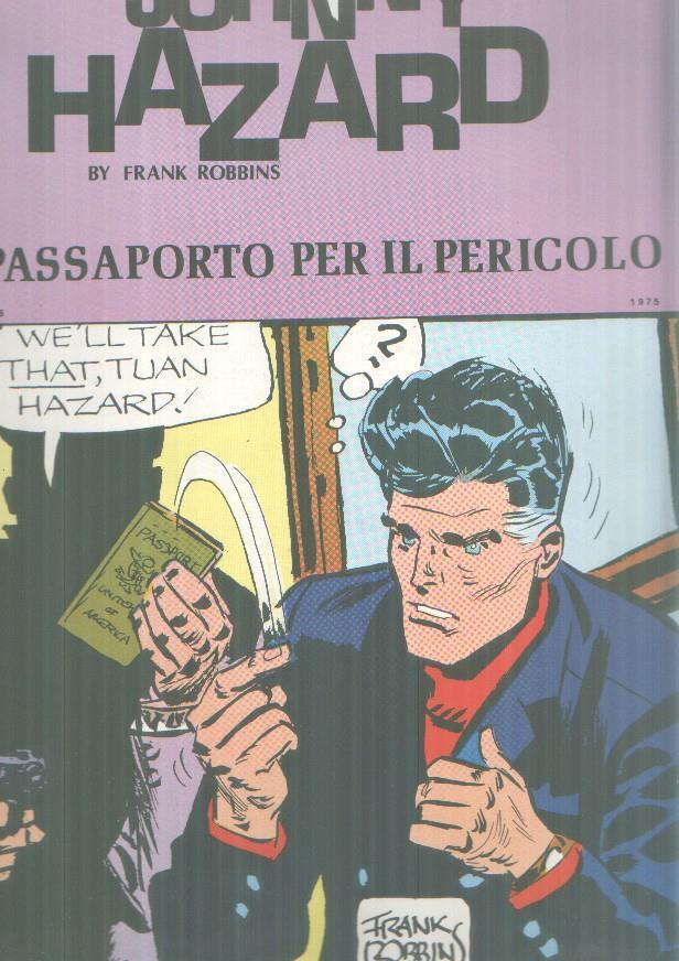 Johnny Hazard tiras del 1.9.1975 al 8.11.1975: Passaporto per il pericolo