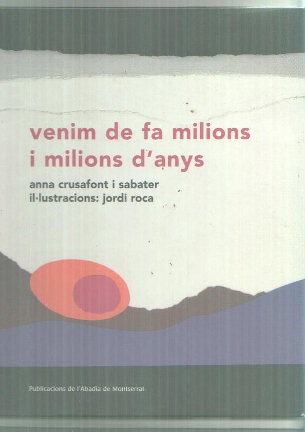 Venin de fa milions i milions d'anys
