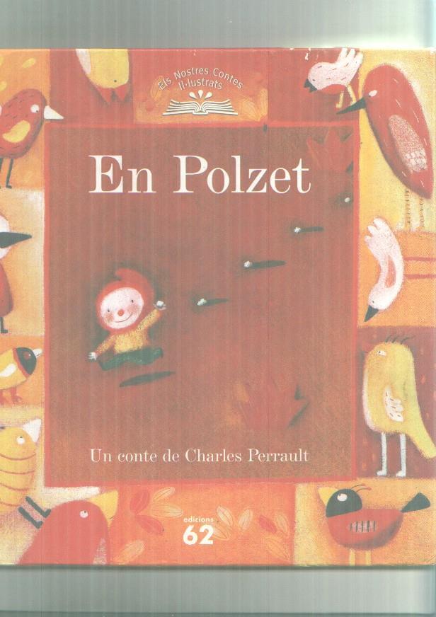 Els nostres contes il-lustrats: EN POLZET, un conte de Charles Perrault