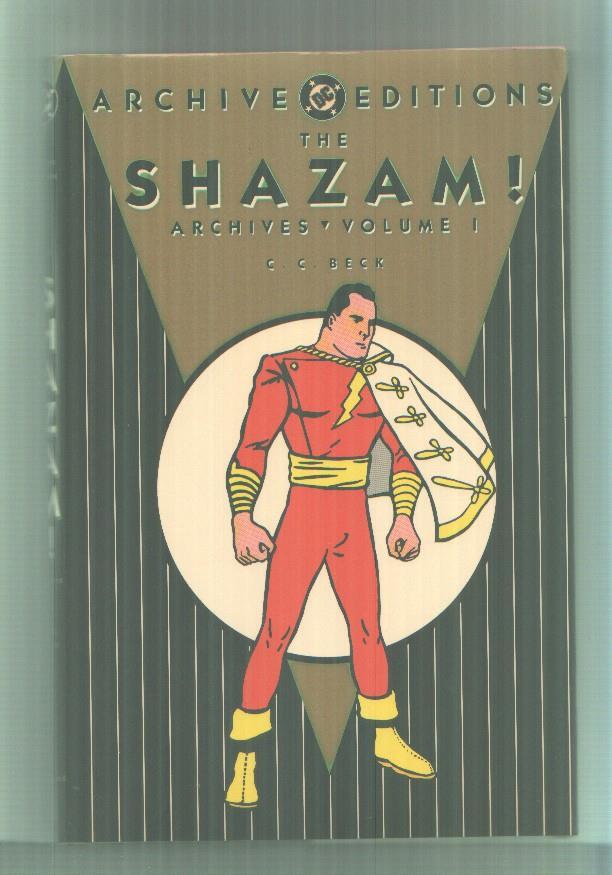 Archive Editions: The SHAZAM archives volume 1