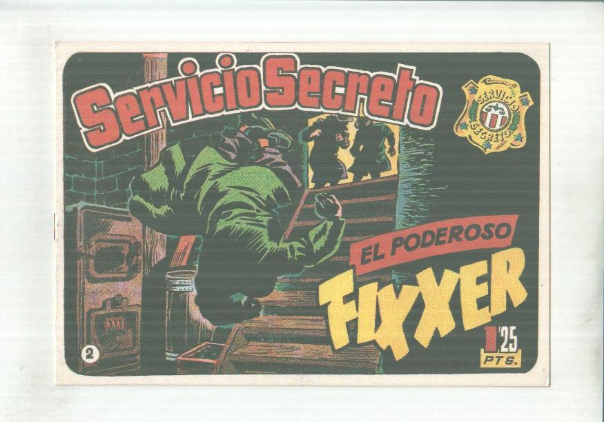 Facsimil: Servicio secreto numero 02: El poderoso Fixxer