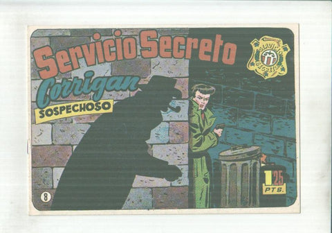Facsimil: Servicio secreto numero 08: Corrigan sospechoso