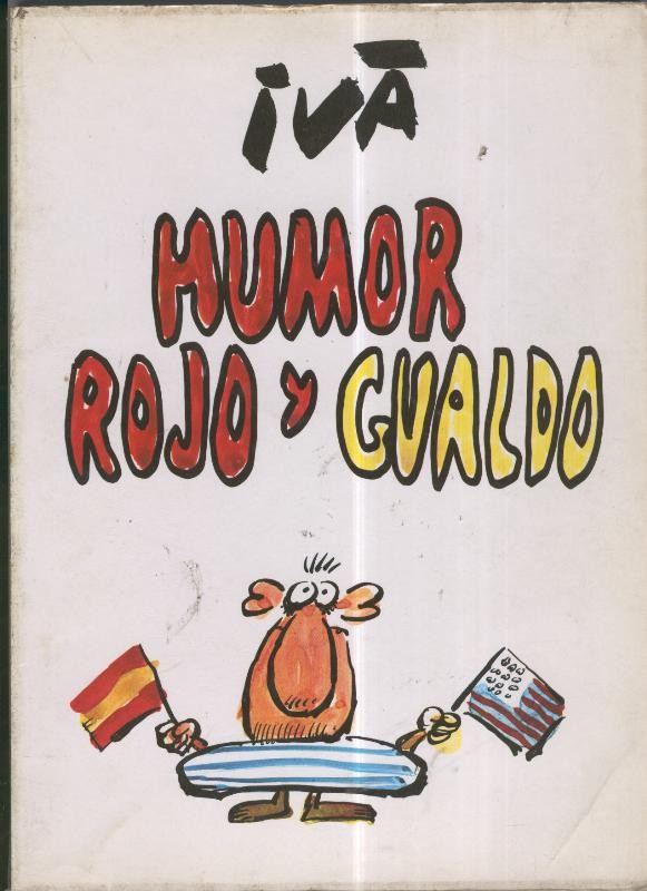 IVA: Humor rojo y gualdo