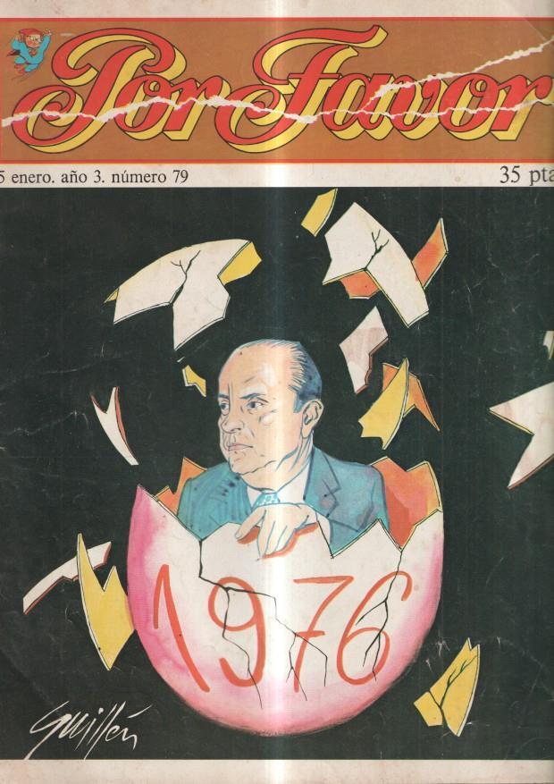 Por favor numero 79. enero 1976, contiene entre otros: politicos en los reserva-