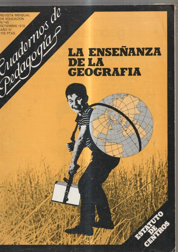 Cuadernos de Pedagogia numero 45, septiembre 1978: La enseñanza de la Geo-