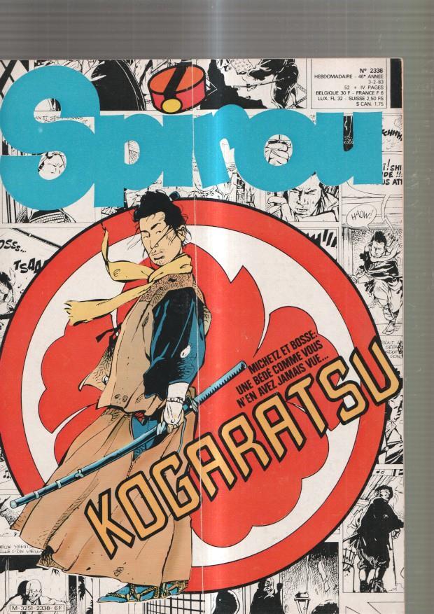 Spirou numero 2338, 1983 Kogaratsu- Mic Mac Adam- Spirou fantasio- La Patroui-