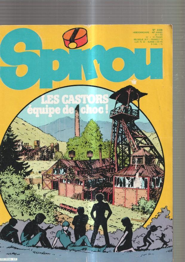 Spirou numero 2336, 1983: Les castors, equipe de choc- Mic Mac Adam-Sibylli-