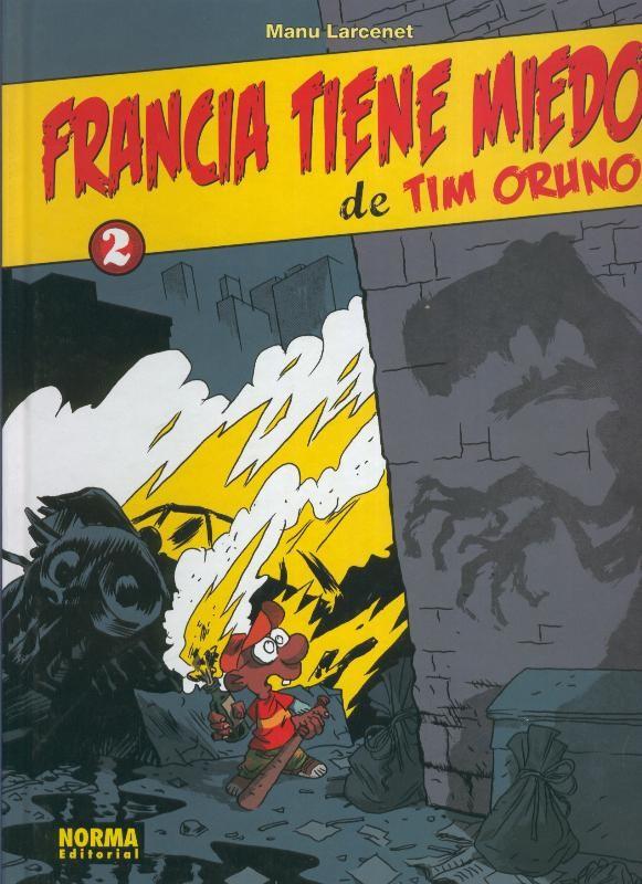 Norma: Francia tiene miedo de Tim Oruno volumen 2