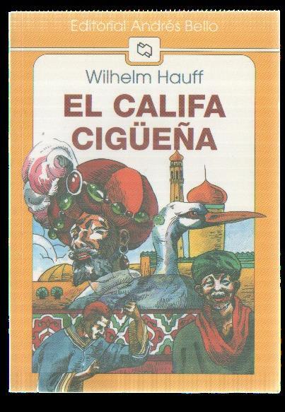 Andres Bello: El califa cigueña