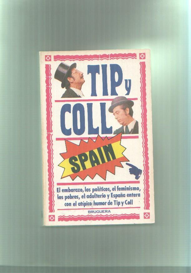 Tip y Coll: Spain