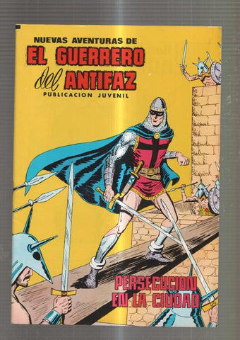 Nuevas aventuras de El Guerrero del Antifaz numero 072: Persecucion en la ciudad