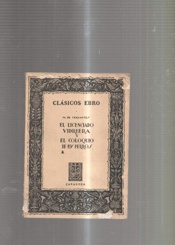 El Licenciado Vidriera- El coloquio de los perros