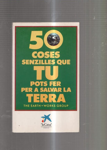 50 coses senzilles que tu pots fer per a salvar la terra