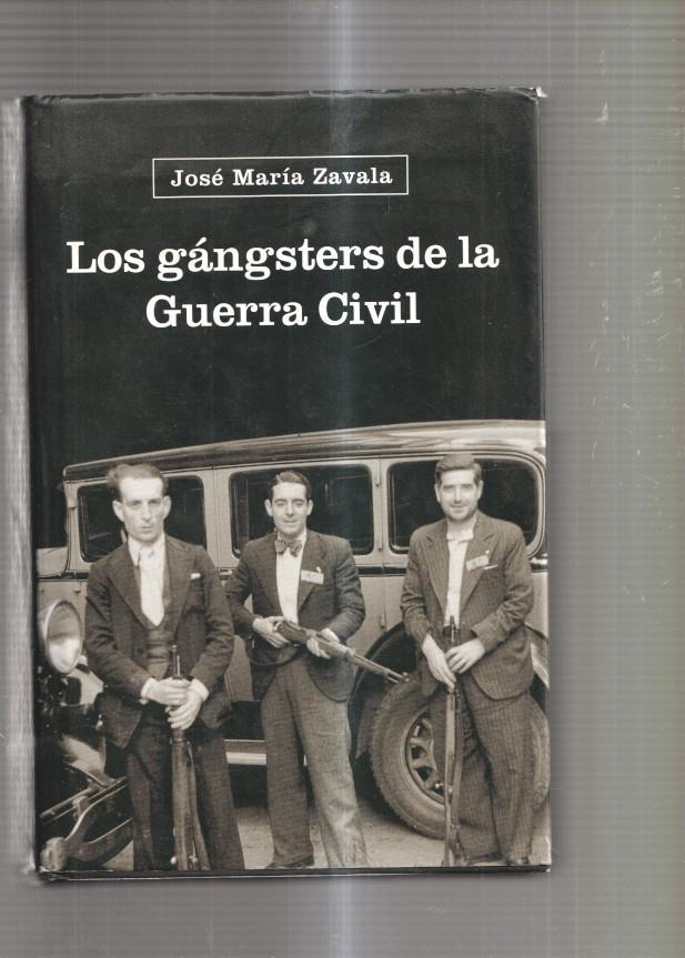 Los gangsters de la Guerra Civil