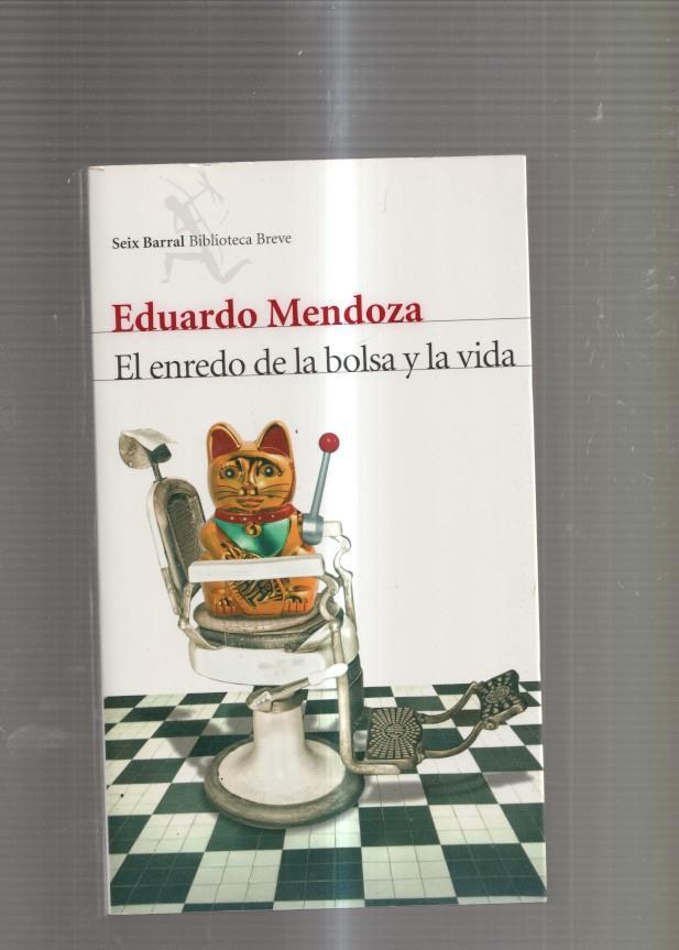 El enredo de la bolsa y la vida
