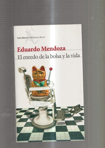 El enredo de la bolsa y la vida
