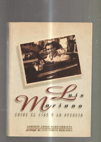 Luis Mariano. Entre el cine y la opereta
