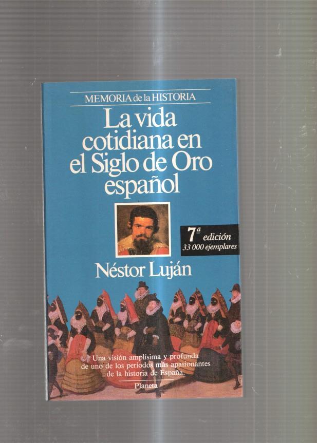 La vida cotidiana en el Siglo de Oro Español