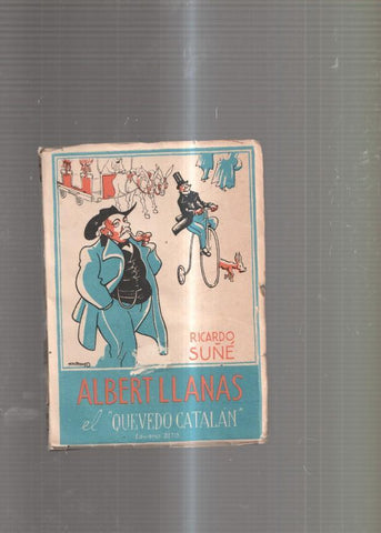 Albert Llanas el Quevedo catalan
