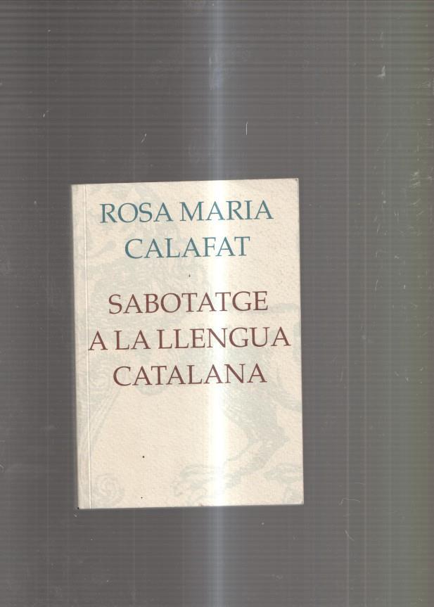 Sabotatge a la llengua Catalana