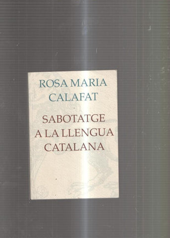 Sabotatge a la llengua Catalana