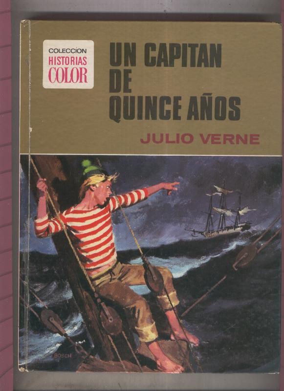 Bruguera: Coleccion Historias Color numero 10: Un capitan de quince años