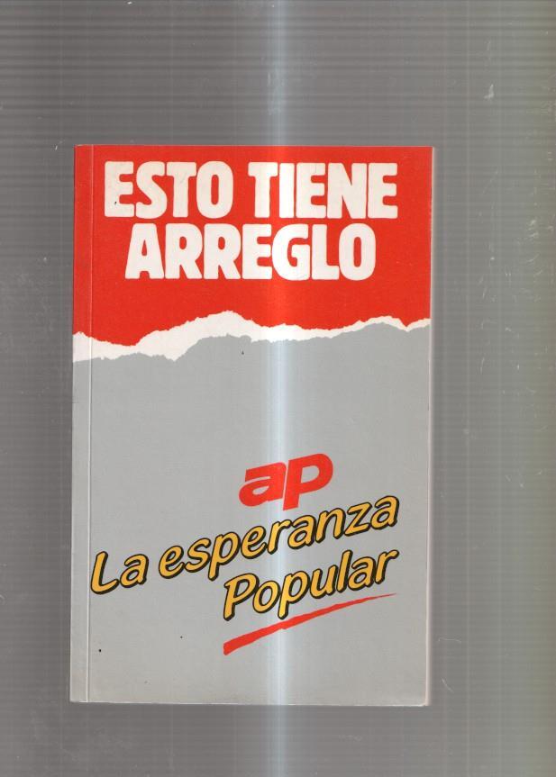 Esto tiene arreglo. La esperanza popular