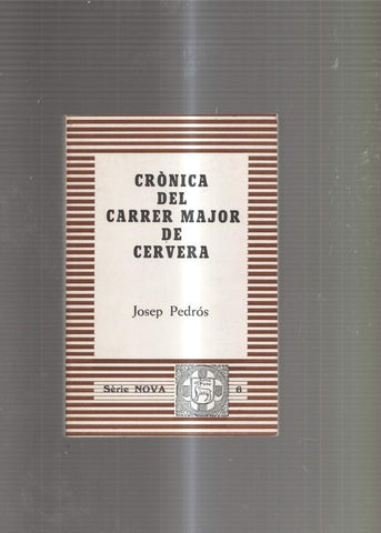 Cronica del carrer Major de Cervera