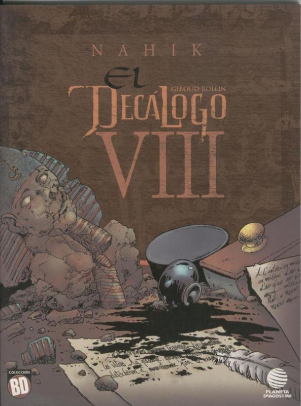 Planeta: Coleccion BD:  El decalogo volumen 08: Nahik