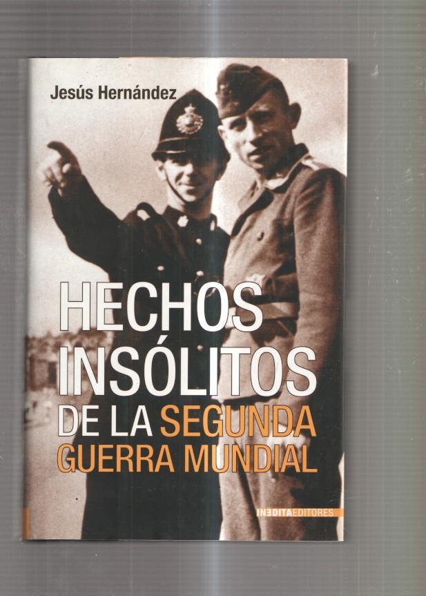 Hechos insolitos de la Segunda Guerra Mundial