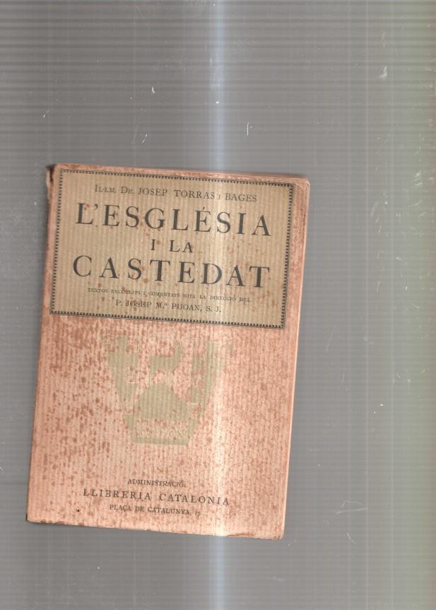 L'Esglesia i la castedat. Volum I