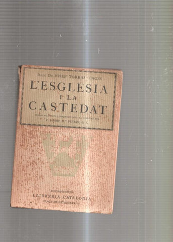 L'Esglesia i la castedat. Volum I