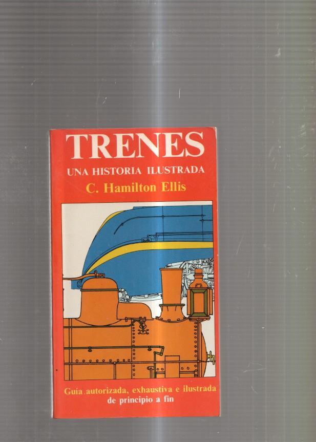 Trenes. Una historia ilustrada